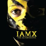 IAMX – The Alternative