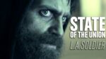 State Of The Union – L.A. Soldier