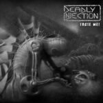 Deadly Injection – Taste Me!