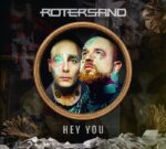 Rotersand – Hey You