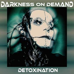 Darkness On Demand - Detoxination