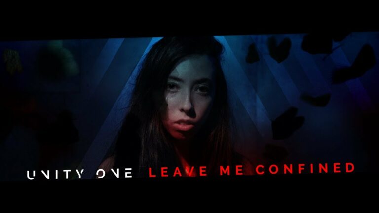 Unity One – Leave Me Confined