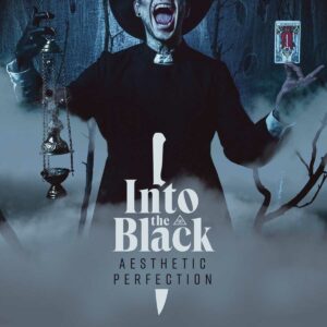 Aesthetic Perfection -Into the Black