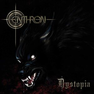 Centhron - Dystopia
