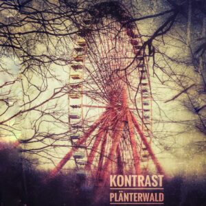 Kontrast - Plänterwald