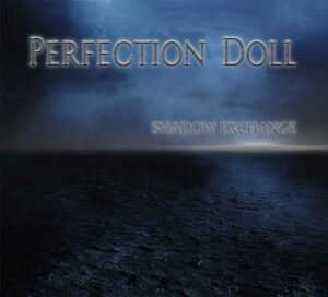Perfection Doll - Shadow Exchange