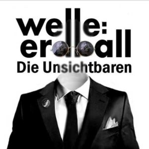 Welle:Erdball - Die Unsichtbaren