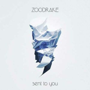 Zoodrake - Sent To You