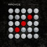 Rroyce - Patience