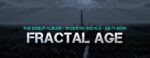 Fractal Age Debütalbum