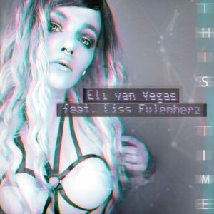 Eli van Vegas feat. Liss Eulenherz