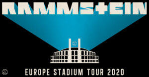 Rammstein Europe Stadium Tour 2020