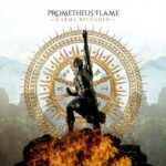 Prometheus Flame – Karma Reloaded