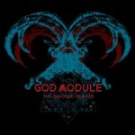 God Module – The Unsound Remixes