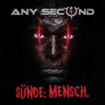 Any Second – Sünde: Mensch