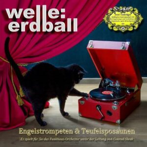 Welle:Erdball - Engelstrompeten & Teufelsposaunen