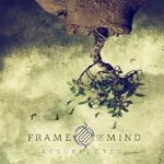 Frame Of Mind – Comeback