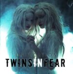 Twins In Fear – Unification