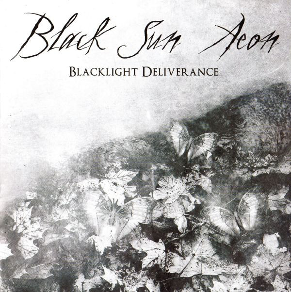 Black Sun Aeon – Blacklight Deliverance