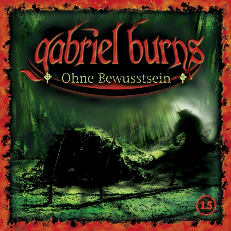 Gabriel Burns – Ohne Bewusstsein (15) / Infektiös (16)