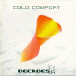 Decades – Cold Comfort