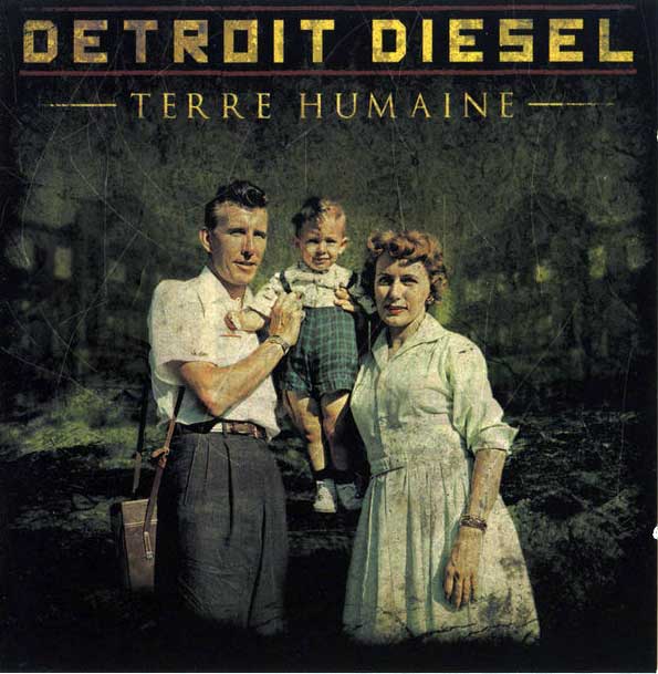 Detroit Diesel – Terre Humaine