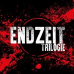 Tyske Ludder starten die Endzeit Trilogie