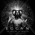 Eggvn – La Era de la Bestia