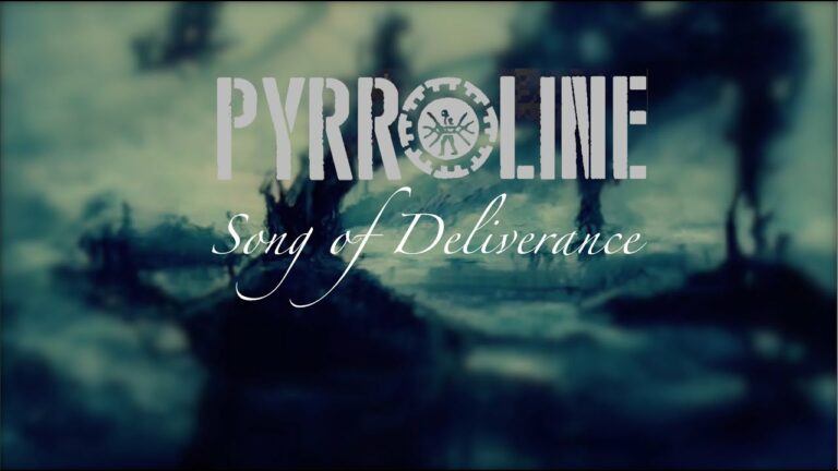 Pyrroline – Song of Deliverance