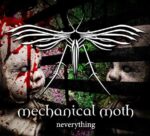 Mechanical Moth`s „Neverything“ erscheint am 26.05.2017