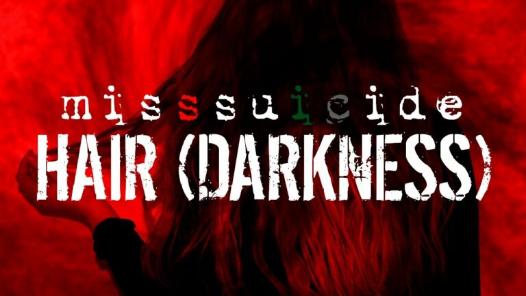 MissSuicide – Hair (Darkness)