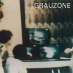 Grauzone – Grauzone – 40 Years Anniversary Edition