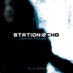 Station Echo – Control Voltage (Special Edition)
