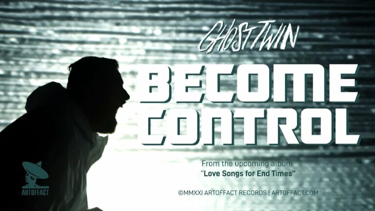 Ghost Twin – Become Control