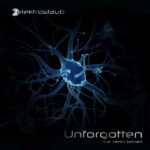 Elektrostaub Feat. Henrik Iversen – Unforgotten