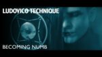 Ludovico Technique – Becoming Numb