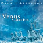 Rohn + Lederman – Venus Chariot