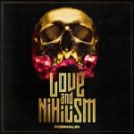 Formalin`s „Love And Nihilism“ als CD