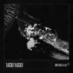 NightNight – Love Decayed
