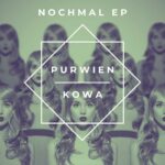 Purwien & Kowa – Nochmal – EP