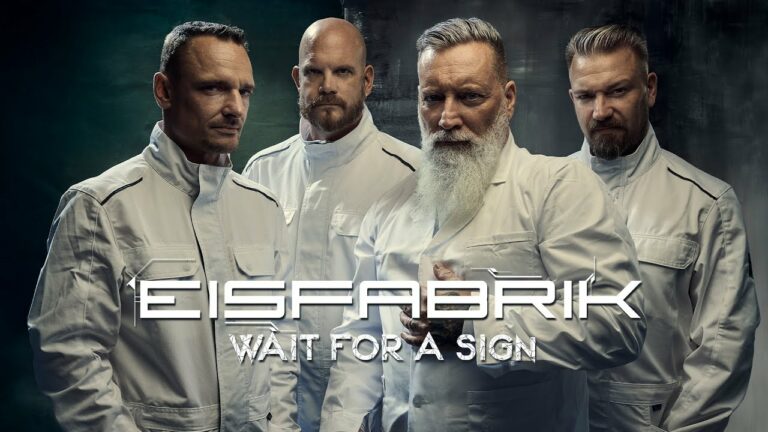 Eisfabrik – Wait for a Sign (Lager 2 Clip)