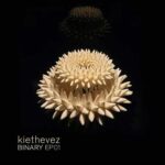 KieTheVez – Binary EP 01