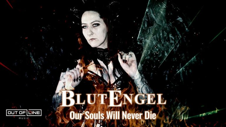 Blutengel – Our Souls Will Never Die
