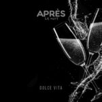 Après la nuit – Dolce Vita