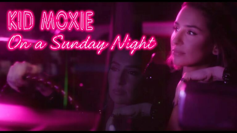 Kid Moxie – On A Sunday Night