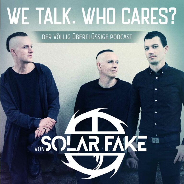 Solar Fake : We talk. Who cares? – Retro-Sarkasmus