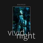 Rina Pavar Debütalbum „Vivid Night“ CD Veröffentlichung