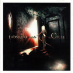 Absurd Minds – The Cycle