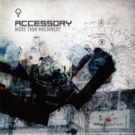 Accessory – More Than Machinery