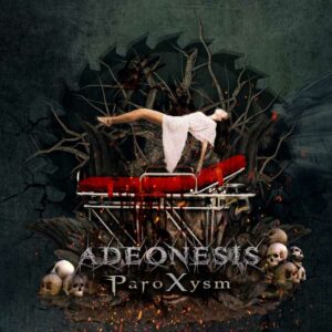 Adeonesis - Paroxysm
